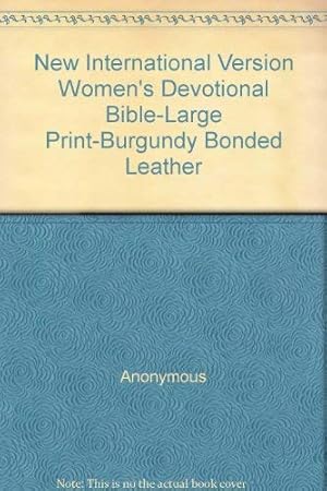 Bild des Verkufers fr New International Version Women's Devotional Bible-Large Print-Burgundy Bonded Leather zum Verkauf von -OnTimeBooks-