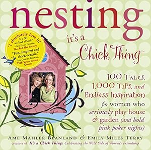 Seller image for Nesting: It's a Chick Thing for sale by -OnTimeBooks-