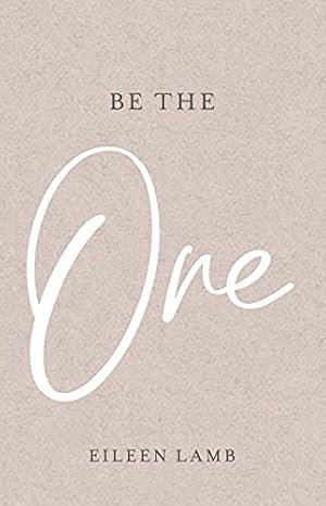 Imagen del vendedor de Be The One a la venta por -OnTimeBooks-
