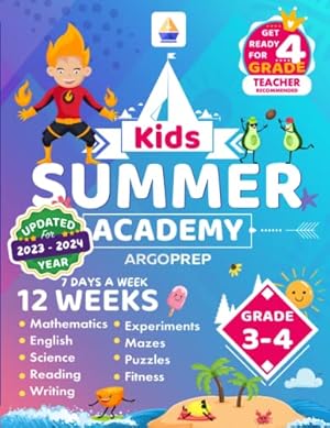 Seller image for Kids Summer Academy by ArgoPrep - Grades 3-4: 8 Weeks of Math, Reading, Science, Logic, Fitness and Yoga | Online Access Included | Prevent Summer Learning Loss for sale by -OnTimeBooks-