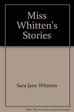 Bild des Verkufers fr Miss Whitten's stories zum Verkauf von -OnTimeBooks-