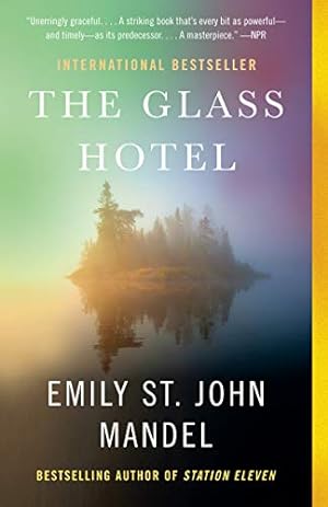 Bild des Verkufers fr The Glass Hotel: A novel zum Verkauf von -OnTimeBooks-