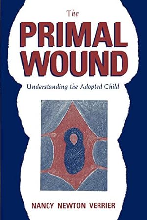Seller image for The Primal Wound for sale by -OnTimeBooks-
