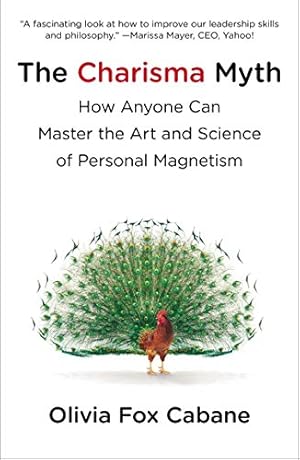 Seller image for The Charisma Myth: How Anyone Can Master the Art and Science of Personal Magnetism for sale by -OnTimeBooks-