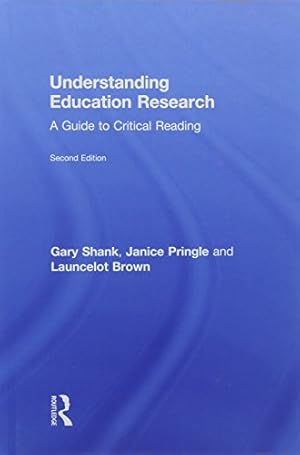 Bild des Verkufers fr Understanding Education Research: A Guide to Critical Reading zum Verkauf von -OnTimeBooks-