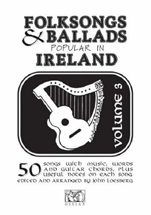 Immagine del venditore per Folksongs & Ballad Ireland Vol 3 (Folksongs & Ballads Popular in Ireland) venduto da -OnTimeBooks-
