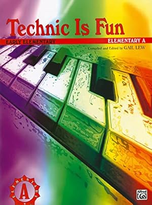 Seller image for Technic Is Fun: Elementary A (Hirschberg Fun Series) for sale by -OnTimeBooks-