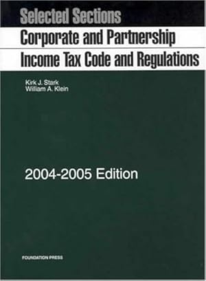 Image du vendeur pour Corporate and Partnership Income Tax Code and Regulations, Selected Sections, 2004-2005 Edition mis en vente par -OnTimeBooks-