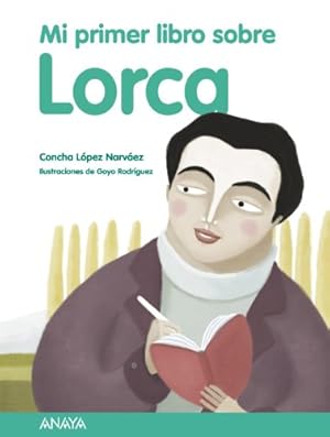 Imagen del vendedor de Mi primer libro sobre Lorca (Spanish Edition) a la venta por -OnTimeBooks-