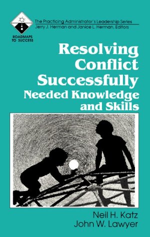 Seller image for Resolving Conflict Successfully: Needed Knowledge and Skills (Roadmaps to Success) for sale by -OnTimeBooks-