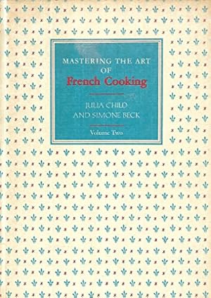 Seller image for Mastering the Art of French Cooking Volume Two for sale by -OnTimeBooks-