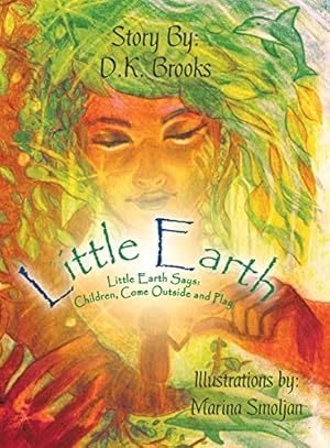 Seller image for Little Earth: Little Earth Says: Children, Come Outside and Play for sale by -OnTimeBooks-