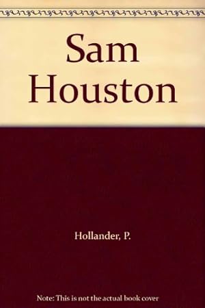 Seller image for Sam Houston for sale by -OnTimeBooks-