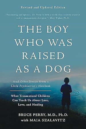 Seller image for Boy Who Was Raised as a Dog for sale by -OnTimeBooks-
