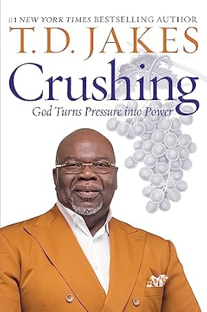 Seller image for Crushing: God Turns Pressure into Power for sale by -OnTimeBooks-