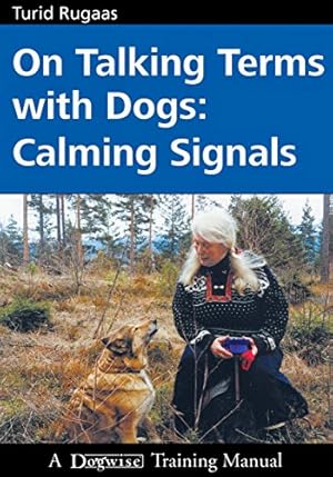 Bild des Verkufers fr On Talking Terms with Dogs: Calming Signals zum Verkauf von -OnTimeBooks-