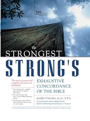 Bild des Verkufers fr The Strongest Strong's Exhaustive Concordance of the Bible zum Verkauf von -OnTimeBooks-