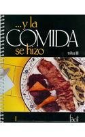 Seller image for Y la comida se hizo: equilibrada for sale by -OnTimeBooks-