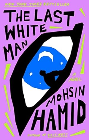 Seller image for The Last White Man: A Novel for sale by -OnTimeBooks-