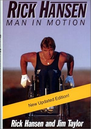 Seller image for Rick Hansen : Man in Motion for sale by -OnTimeBooks-
