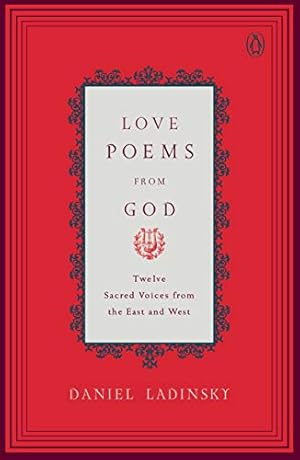 Seller image for Love Poems from God: Twelve Sacred Voices from the East and West (Compass) for sale by -OnTimeBooks-
