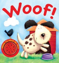 Seller image for Woof! (Animal Sounds) for sale by -OnTimeBooks-