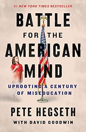Imagen del vendedor de Battle for the American Mind: Uprooting a Century of Miseducation a la venta por -OnTimeBooks-
