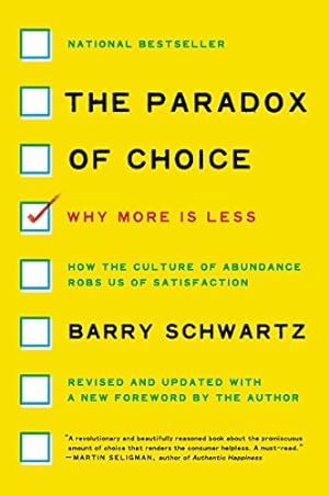 Imagen del vendedor de The Paradox of Choice: Why More Is Less a la venta por -OnTimeBooks-
