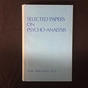 Bild des Verkufers fr Selected Papers on Psycho-Analysis zum Verkauf von -OnTimeBooks-