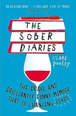 Seller image for The Sober Diaries: How One Woman Stopped Drinking and Started Living for sale by -OnTimeBooks-
