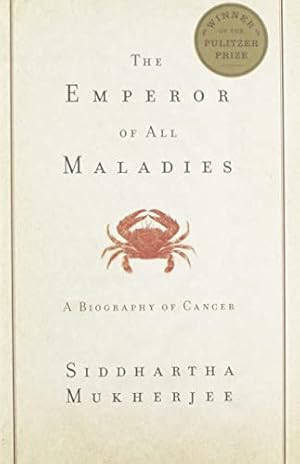 Seller image for The Emperor of All Maladies: A Biography of Cancer for sale by -OnTimeBooks-