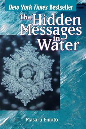Seller image for The Hidden Messages in Water for sale by -OnTimeBooks-