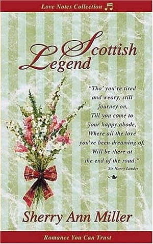 Bild des Verkufers fr Scottish Legend (Love Notes Collection, Volume 6) zum Verkauf von -OnTimeBooks-