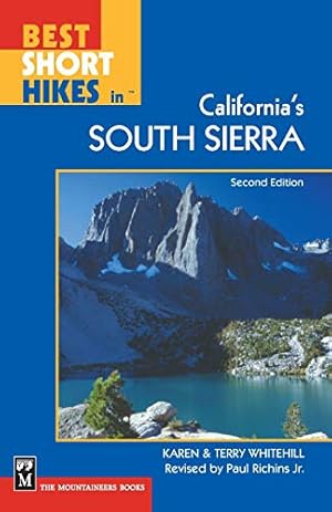 Seller image for Best Short Hikes in California's South Sierra: 2nd Edition for sale by -OnTimeBooks-
