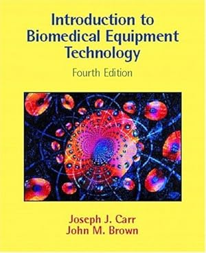 Seller image for Introduction to Biomedical Equipment Technology (4th Edition) for sale by -OnTimeBooks-