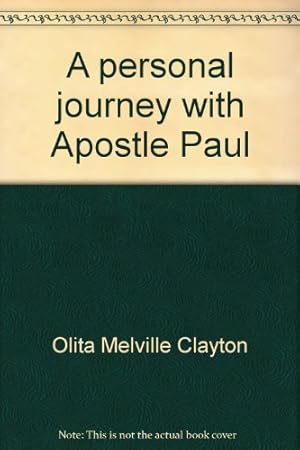 Seller image for A personal journey with Apostle Paul: A step through the darkness for sale by -OnTimeBooks-