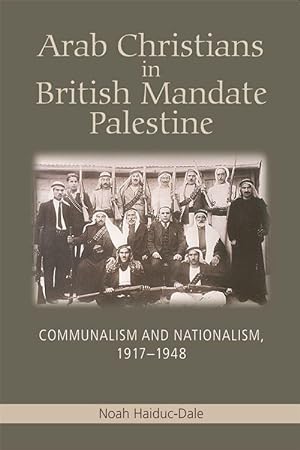 Imagen del vendedor de Arab Christians in British Mandate Palestine a la venta por moluna