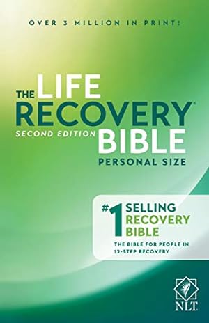 Seller image for NLT Life Recovery Bible (Personal Size, Softcover) 2nd Edition: Addiction Bible Tied to 12 Steps of Recovery for Help with Drugs, Alcohol, Personal Struggles - With Meeting Guide for sale by -OnTimeBooks-
