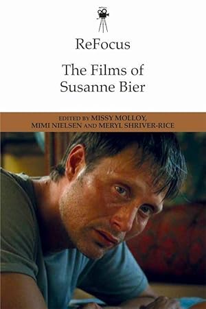 Bild des Verkufers fr Refocus: The Films of Susanne Bier zum Verkauf von moluna