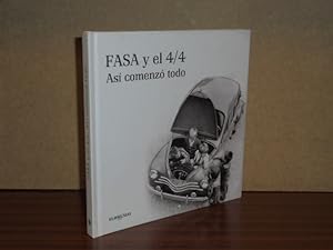 Imagen del vendedor de FASA Y EL 4/4 - As comenz todo (1951-1958) a la venta por Libros del Reino Secreto