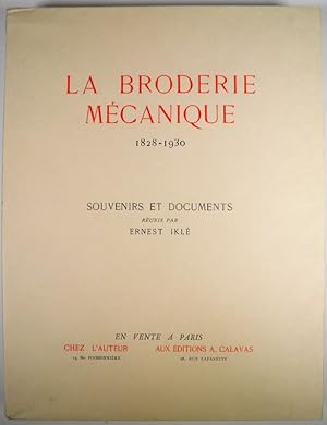 La Broderie Mécanique 1828-1930.