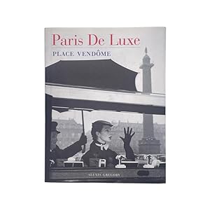 Seller image for Paris De Luxe Place Vendome for sale by Riveting Books