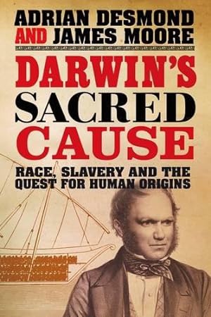 Bild des Verkufers fr Darwin's Sacred Cause: Race, Slavery and the Quest for Human Origins zum Verkauf von WeBuyBooks