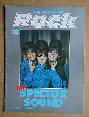 Seller image for The History of Rock No. 26. The Spector Sound. for sale by N. G. Lawrie Books