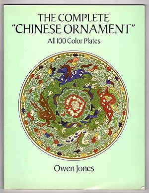 The Complete Chinese Ornament: All 100 Color Plates (Dover Fine Art, History of Art)