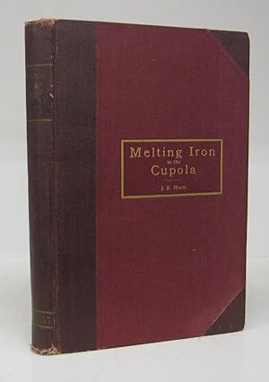 Bild des Verkufers fr Melting Iron in the Cupola zum Verkauf von Attic Books (ABAC, ILAB)