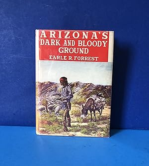 Arizona's Dark and Bloody Ground