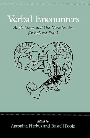 Imagen del vendedor de Verbal Encounters: Anglo-Saxon and Old Norse Studies for Roberta Frank a la venta por moluna