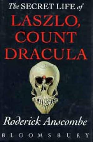 Imagen del vendedor de The Secret Life of Laszlo, Count Dracula : a la venta por WeBuyBooks