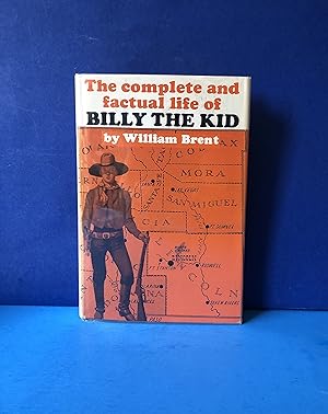 The Complete and Factual Life of Billy The Kid